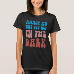 Camiseta O Teatro Tech Me Incomoda E Você Age No Escuro