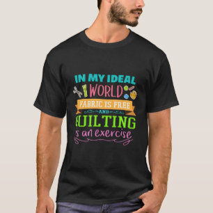 Camiseta O tecido É Livre E O Filamento É Um Exercício