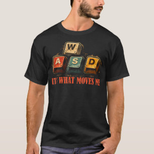 Camiseta O Teclado Gamer Wasd É O Que Me Move