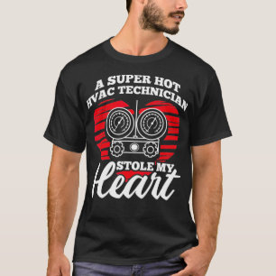Camiseta O Técnico Super Hot HVAC Roubou Minha Tecnologia H