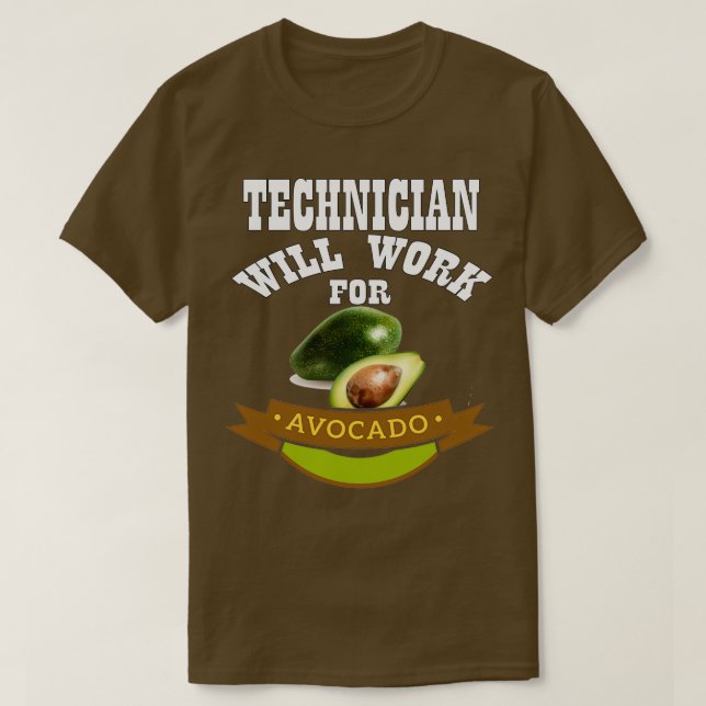 Camiseta O Técnico Trabalhará para o Avocado 2 (Frente do Design)