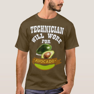 Camiseta O Técnico Trabalhará para o Avocado 2