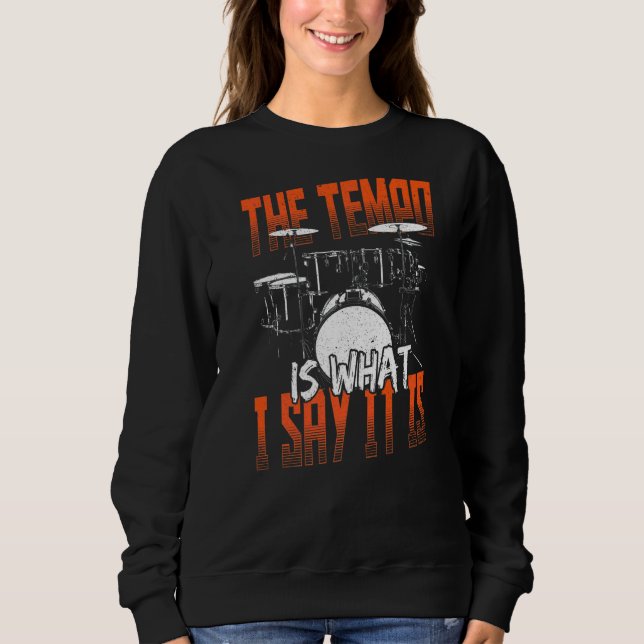 Camiseta O Tempo É O Que Eu Digo Que É Um Conjunto De Tambo (Frente)