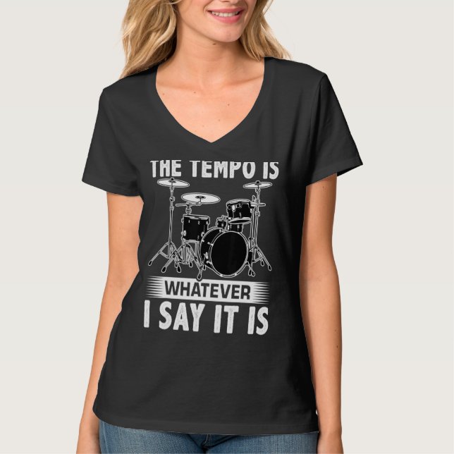 Camiseta O Tempo É O Que Eu Dizer Que É Para Um Baterista (Frente)