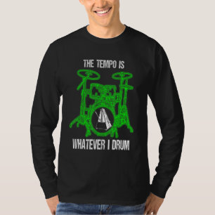 Camiseta O Tempo É O Que Eu Tambor Drum Drummer Conjunto