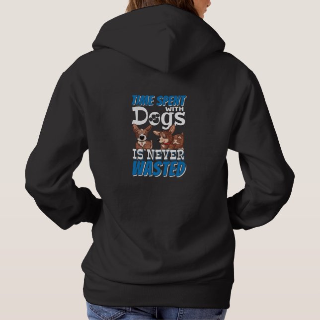 Camiseta O tempo gasto com cães nunca é desperdiçado (Verso)