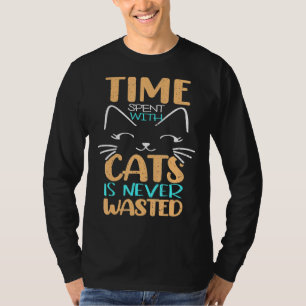 Camiseta O Tempo Gasto Com Gatos Nunca É Desperdiçado Retro