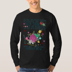 Camiseta O Tempo Lá Fora É Assustador, Mas Este Farão