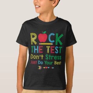 Camiseta O teste não se estresse apenas faça o melhor profe