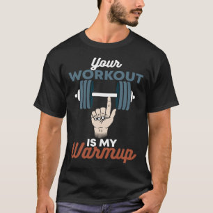 Camiseta O teu treino é o meu ginásio de Aquecimento