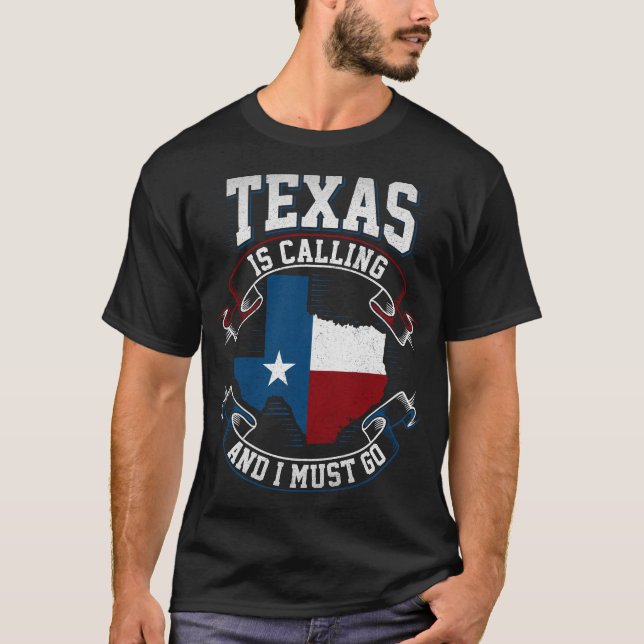 Camiseta O Texas está ligando e eu tenho que ir (Frente)
