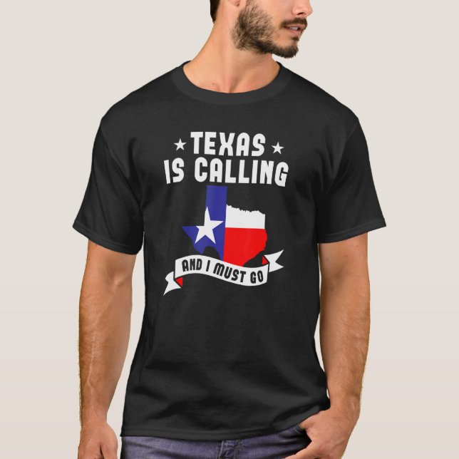 Camiseta O Texas Está Ligando E Preciso Ir Para O Texas (Frente)