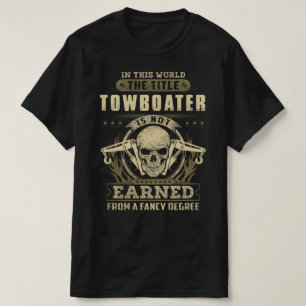 Camiseta O título Towboater não é obtido por rico