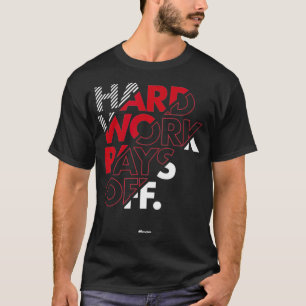 Camiseta O Trabalho do Duro HWPO paga o HWPO de Oferta Moti