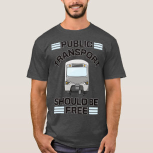 Camiseta O Transporte Público Deve Ser Livre