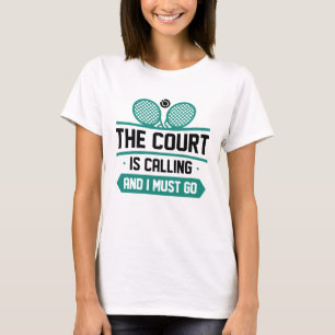 Camiseta O Tribunal Está A Chamar E Eu Tenho De Ir