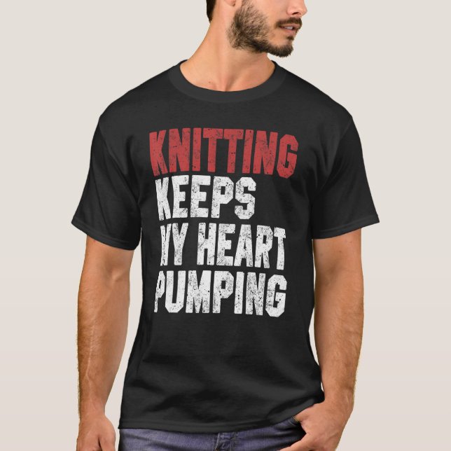 Camiseta O tricô Mantém O Meu Coração Pumping Knitter M (Frente)