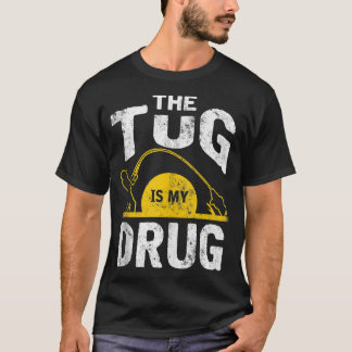 Camiseta O Tug é o meu Tanque de Pesca Engraçado pela Droga