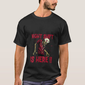 Camiseta O turno da noite das mulheres está aqui, enfermeir