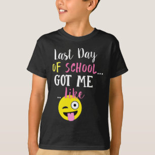 Camiseta O Último Dia Da Escola Me Teve Como...
