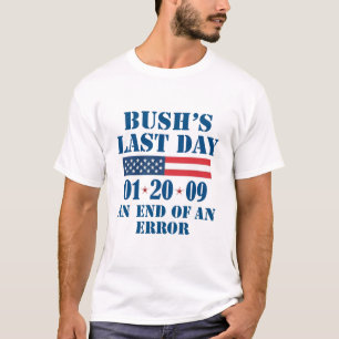 Camiseta O último dia de Bush