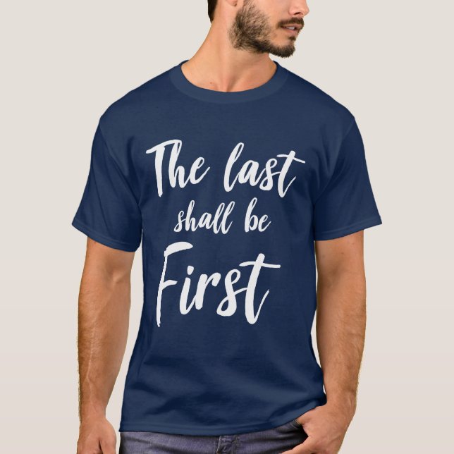 Camiseta O último será primeiramente inspirador (Frente)