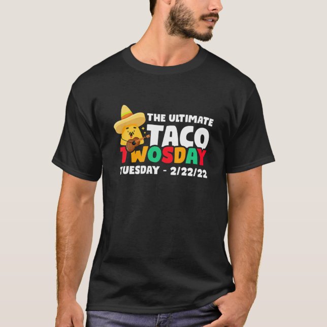 Camiseta O Último Taco Terça-feira 2-22-22 (Frente)