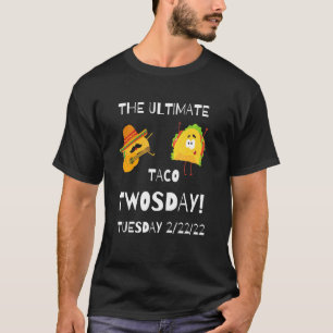 Camiseta O Último Taco Twosday Terça-feira, fevereiro