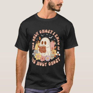 Camiseta O Único Fantasma Que Conheço É O Espírito Santo