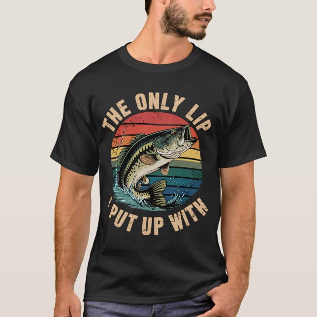 Camiseta O Único Lábio Com Que Eu Suporto Piadas De Pesca (Frente)