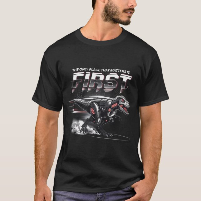 Camiseta O Único Lugar Que Importa É O Primeiro (Frente)
