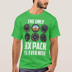 Camiseta O Único Pacote De Seis Que Nunca Precisarei