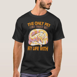 Camiseta O Único Pet Com Quem Confio Minha Vida Cobra Pyth