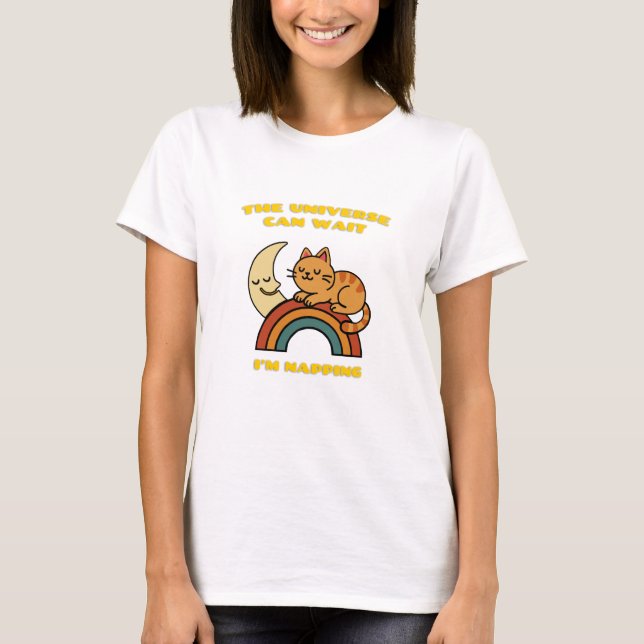 Camiseta O Universo Pode Esperar, Estou Cochilando Gato Fof (Frente)