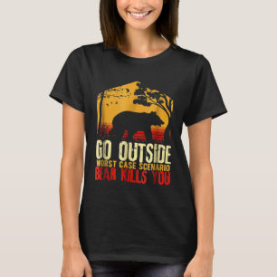 Camiseta O Urso De Acampamento Sai Do Pior Caso Um Urso Mat