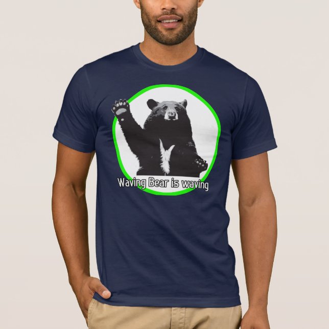 Camiseta O urso de ondulação está acenando (Frente)