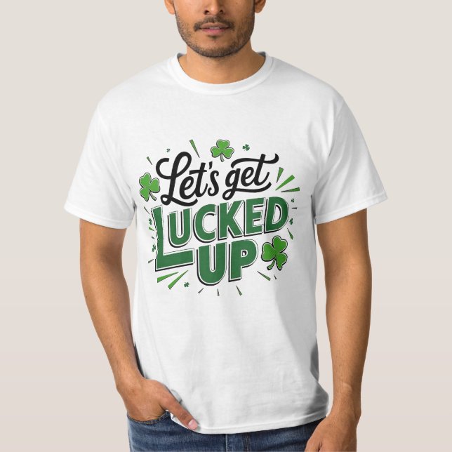 Camiseta O Vamos Do Dia De São Patrício É Engraçado (Frente)