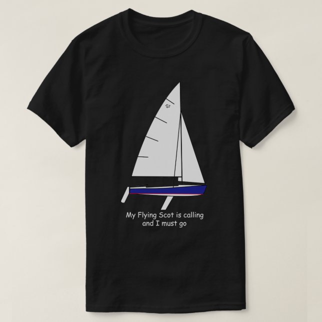 Camiseta O veleiro escocês que o meu escocês voador está ch (Frente do Design)