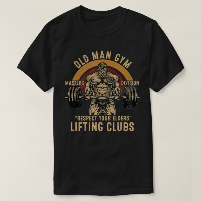 Camiseta O Velho Gym Respeita Os Vossos Mais Velhos Levanta (Frente do Design)