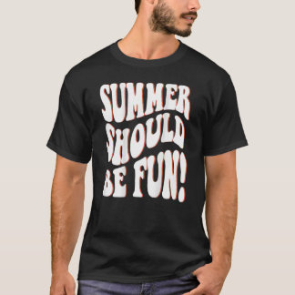 Camiseta O Verão Deveria Ser Divertido Palavras Estéticas D