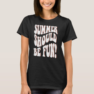 Camiseta O Verão Deveria Ser Divertido Palavras Estéticas D