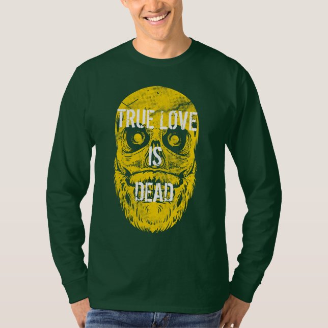 Camiseta O Verdadeiro Amor É Morto (Frente)