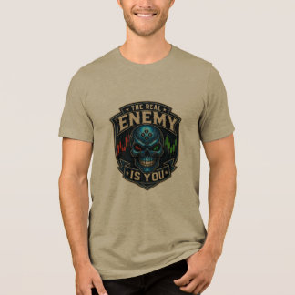 Camiseta O Verdadeiro Inimigo É Você Psicologia do Trader S