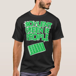 Camiseta O Verde Soylent São Pessoas E São Deliciosos E