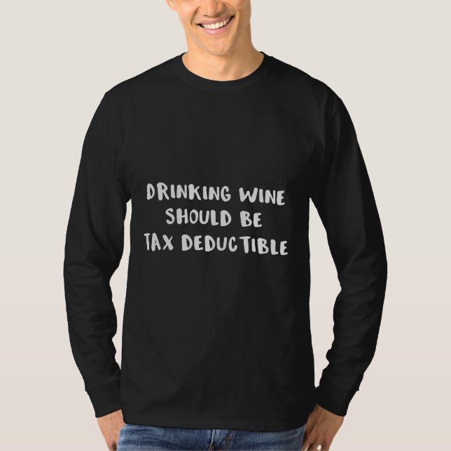 Camiseta O Vinho Deveria Ser Dedutível (Frente)