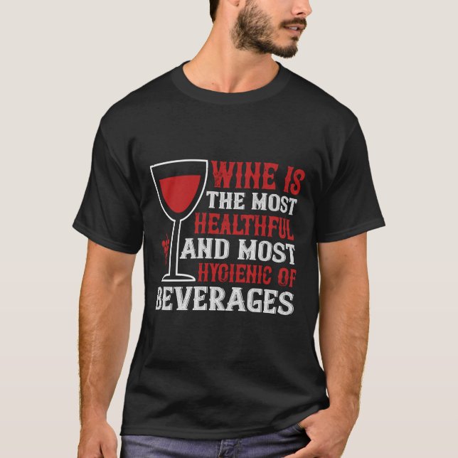 Camiseta O Vinho É O Mais Saudável E Higiênico (Frente)