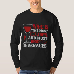 Camiseta O Vinho É O Mais Saudável E Higiênico