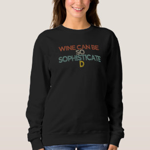 Camiseta O Vinho Pode Ser Tão Sofisticado