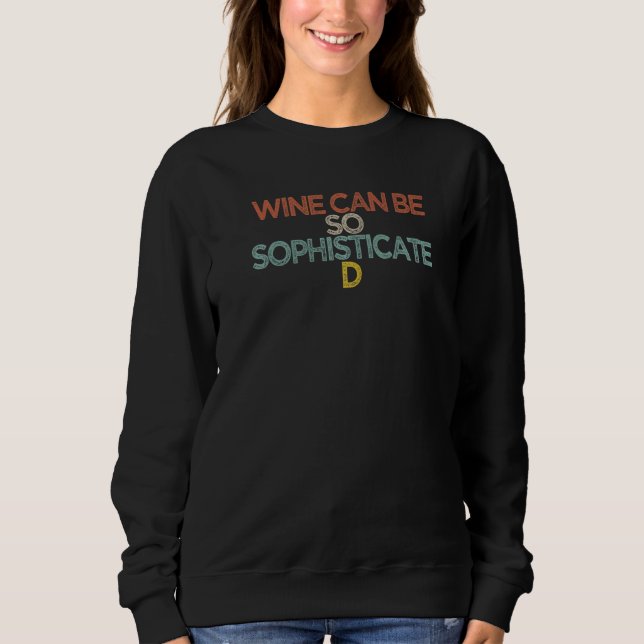 Camiseta O Vinho Pode Ser Tão Sofisticado (Frente)