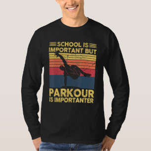 Camiseta O Vintage Parkour É Importante Livre De Circulação